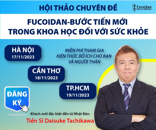 Hội thảo ‘Fucoidan - Bước tiến mới trong khoa học đối với sức khỏe’ 1 3b58da0ea1